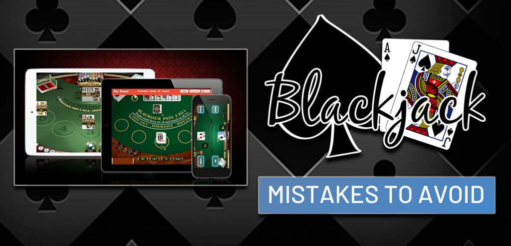 ข้อผิดพลาด Blackjack ที่ใหญ่ที่สุดที่ควรหลีกเลี่ยงที่คาสิโนออนไลน์